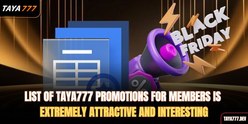 list-of-taya777-promotions-for-members-is-extremely-attractive-and-interesting