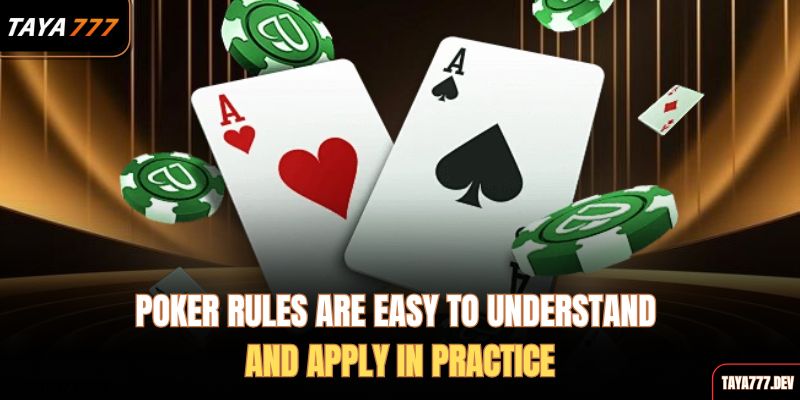 poker-rules-are-easy-to-understand-and-apply-in-practice