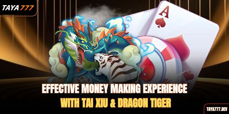 effective-money-making-experience-with-tai-xiu-dragon-tiger