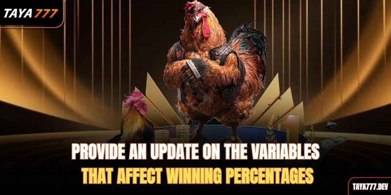 provide-an-update-on-the-variables-that-affect-winning-percentages